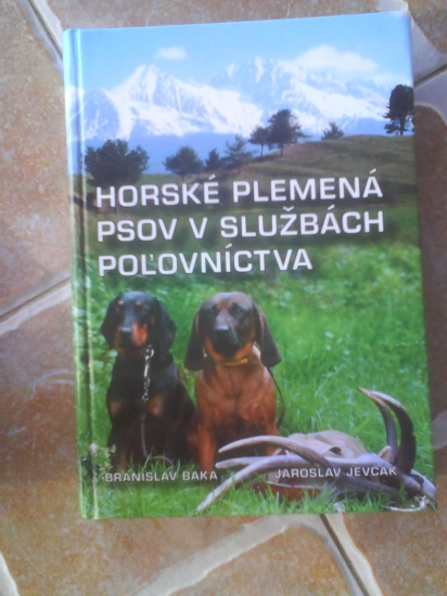 Horské plemená -Branislav Baka a Jaroslav Jevčák