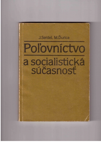 Aké bolo poľovníctvo