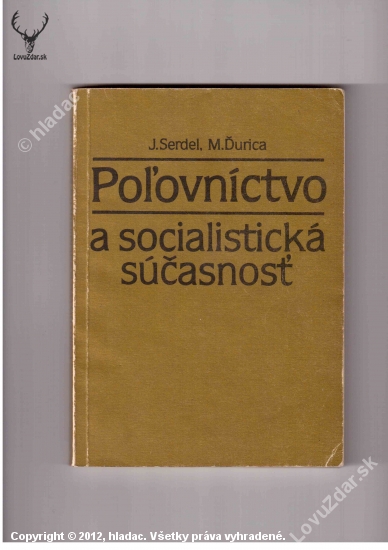 Aké bolo poľovníctvo