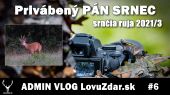 Privábený PÁN SRNEC | Nečakaná návšteva | vábenie | srnčia ruja 2021/3 | admin vlog